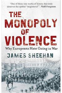 The Monopoly of Violence