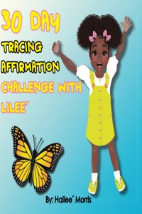 30 Day Tracing Affirmation with Lilee'