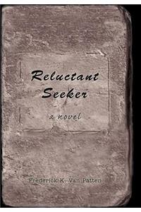 Reluctant Seeker