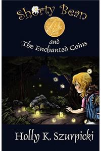 Shorty Bean and the Enchanted Coins