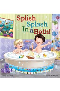 Splish Splash In a Bath