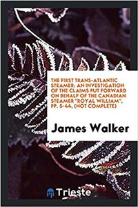 The First Trans-Atlantic Steamer