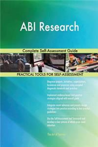 ABI Research Complete Self-Assessment Guide