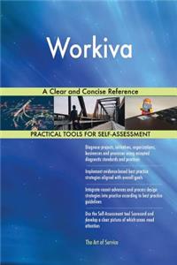 Workiva A Clear and Concise Reference