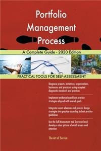 Portfolio Management Process A Complete Guide - 2020 Edition