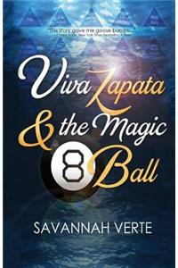 Viva Zapata & the Magic 8-Ball