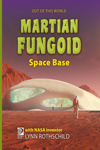 Martian Fungoid Space Base