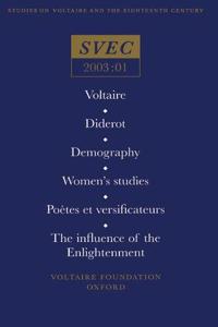Voltaire; Diderot; Demography; Women's studies; Poetes et versificateurs;The influence of the Enlightenment