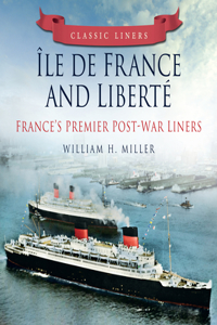 Classic Liners Île de France and Liberté