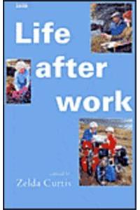 Life After Work