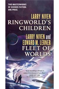 Ringworld's Children and Fleet of Worlds