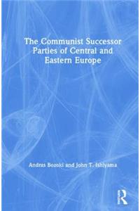 Communist Successor Parties of Central and Eastern Europe