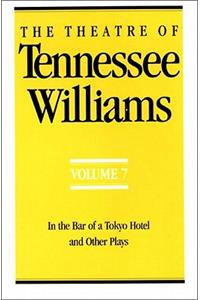 Theatre of Tennessee Williams Volume VII