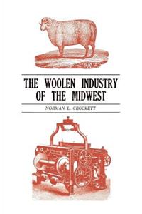 Woolen Industry of the Midwest