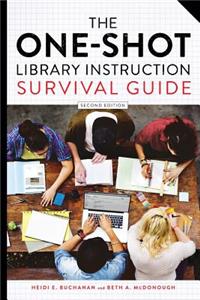 One-Shot Library Instruction Survival Guide, Second Edition
