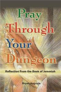 Pray Through Your Dungeon