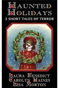 Haunted Holidays