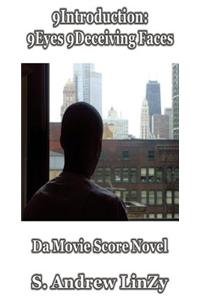 Nine Deceiving Faces