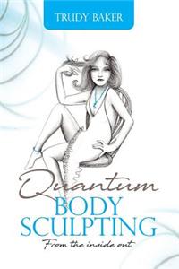 Quantum Body Sculpting