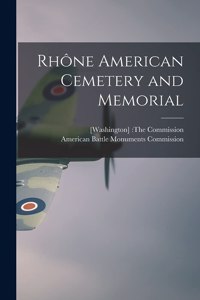 Rhône American Cemetery and Memorial