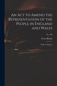 Act to Amend the Representation of the People in England and Wales