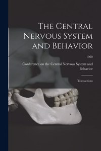 Central Nervous System and Behavior; Transactions; 1960