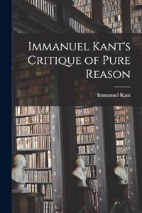 Immanuel Kant's Critique of Pure Reason