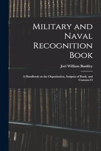 Military and Naval Recognition Book