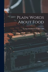 Plain Words About Food