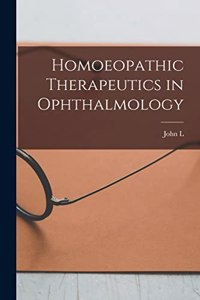 Homoeopathic Therapeutics in Ophthalmology