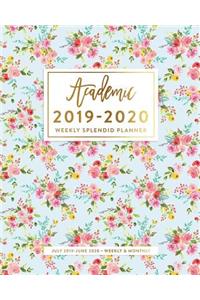 Academic 2019-2020 Weekly Splendid Planner, July 2019 - June 2020, Weekly & Monthly