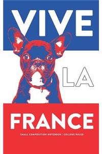 Vive La France, Small Composition Notebook, College Ruled