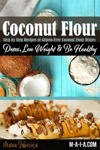 Coconut Flour Cookbook: Gluten-Free Low Carb Coconut Flour Recipes