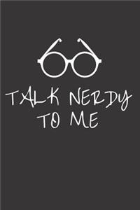 Talk Nerdy to Me