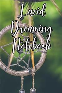 Lucid Dreaming Notebook