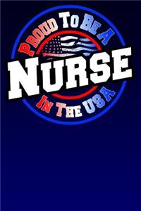 Proud To Be A Nurse In The USA