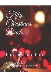 Fifty Christmas Duets: flute and alto flute