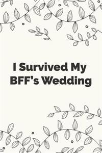 I Survived My BFF's Wedding