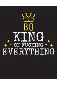 BO - King Of Fucking Everything