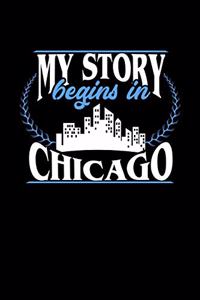 My Story Begins in Chicago