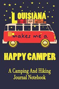 Louisiana Makes Me A Happy Camper