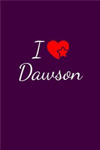 I love Dawson
