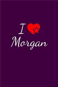 I love Morgan