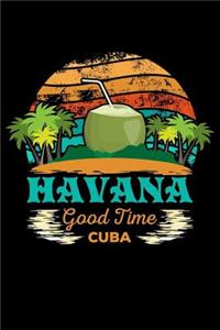 Havana Good Time Cuba