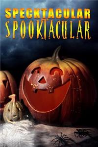 Specktacular Spooktacular