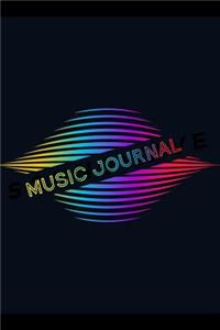 Music Journal: Music Songwriting Journal: Blank Sheet Music, Lyric Diary and Manuscript Paper for Songwriters and Musicians Gifts for Music, Art, Festival, Sound W