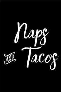 Naps and Tacos