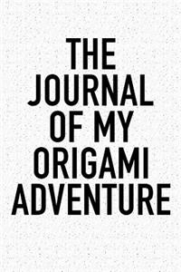 The Journal of My Origami Adventure