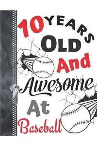 10 Years Old and Awesome at Baseball