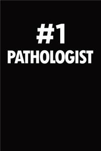 Number 1 pathologist